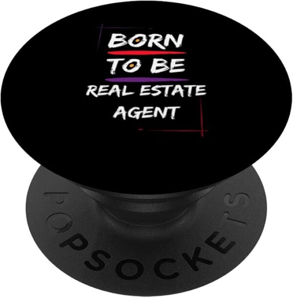 Born to be a Real Estate Agent PopSockets Swappable PopGrip