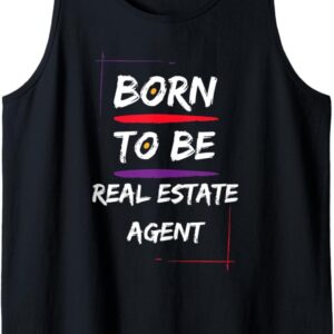 Born to be a Real Estate Agent Tank Top